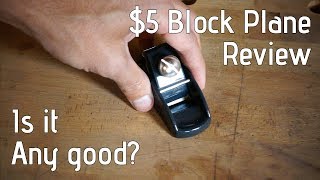 $5 Block Plane review and setup - Buck Bros. 3\