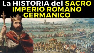 ¿Cómo se formó el Sacro Imperio Romano Germánico?