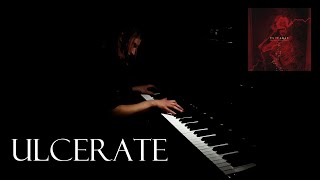 ULCERATE - Extinguished Light (Piano)