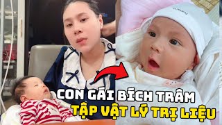 Con Hồ Bích Trâm chưa đầy 1 tháng tuổi phải tập vật lý trị liệu, mẹ bị nói vì ngồi live quá nhiều