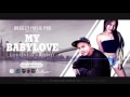 Loraine & Raphael - My Babylove ( RJBlazinBeats )( BreezyMusicPro.)