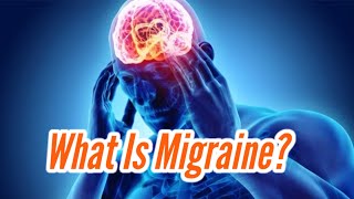 माइग्रेन क्या है (in Hindi and English)? ਮਾਈਗ੍ਰੇਨ ਕੀ ਹੈ? What is migraine?