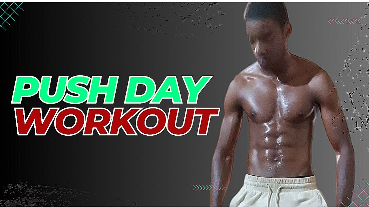Push Day Workout Youtube