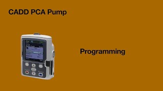 CADD PCA Pump programming