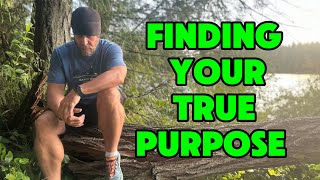 Finding Your Purpose (That Thing You Can't Forget)