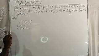 Probability - A letter is chosen from the letters of the word HELLO, find the probability