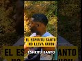 el espíritu santo no llevá guión