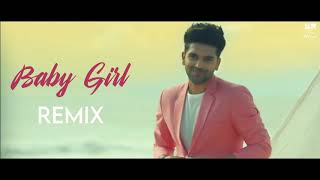 Baby Girl - Remix _ Guru Randhawa _ DJ XYZ DJ remix🙏_ spk Music Official _ Latest Remix 2020