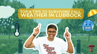 Top 5 Tips to Surviving Fall Weather in Lubbock | TTU Vlog Squad