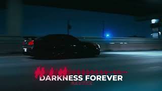 Darkness Forever (Official Audio Visualizer)