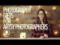 Photographer's Gift Guide: Artsy Photographers