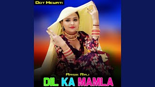 Dil Ka Mamla