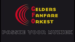 Gelders Fanfare Orkest - To the ones we love