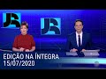 Assista à íntegra do Jornal da Record | 15/07/2020