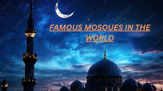 Famous Mosques In The World