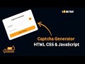 How To Make Captcha Generator Using HTML CSS & JavaScript