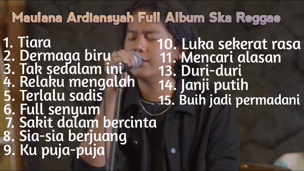 Maulana Ardiansyah Full Album Terbaru ( Ska Reggae ) - YouTube