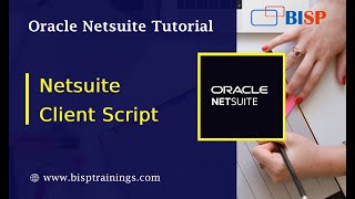NetSuite Client Script | NetSuite Client Script PageInit | SuiteScript | NetSuite SuiteScript | BISP