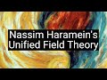 Science or Pseudoscience? Nassim Haramein's Unified Field Theory