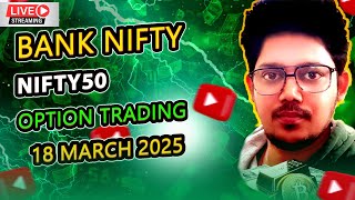 live nifty and banknifty option trading 18 march 2025 @thetraderoomsss @StockLearners