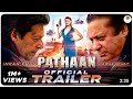 Pathaan Official Trailer Ft  Imran Khan & Nawaz Sharif