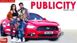 GURI - PUBLICITY (Full Song) DJ Flow | Latest Punjabi Songs 2018 | Geet MP3 | Releasing 26 Jan 6PM