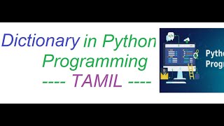Python Basics | Python Dictionaries | [TAMIL]