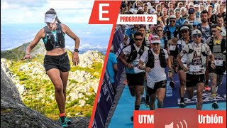 Evasion TV - Programa 22: Desafío Urbión y UTMB