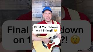 You can play Final Countdown with just 1 string and a few chords