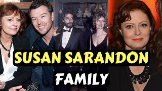 Actress Susan Sarandon Family Photos With Ex Husband, Partner, Son, Daughter, Brother, Siblings
