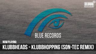 Klubbheads - Klubbhopping (Son-Tec Remix) TEASER