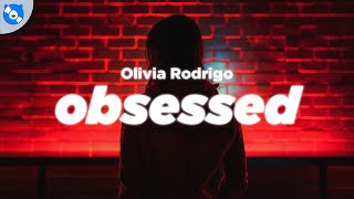 Olivia Rodrigo - obsessed (Clean - Lyrics)