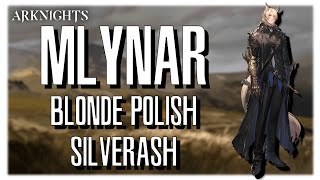 [Arknights] Operator Profile: Mlynar