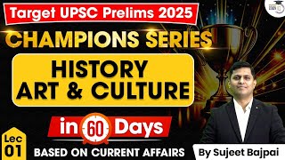 UPSC Prelims 2025: History in 60 Days | Champions Series By Sujeet Sir