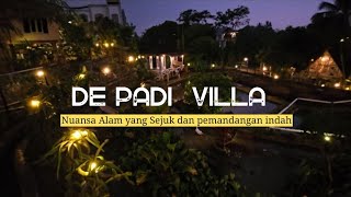 Menikmati Suasana Sore Hari Menjelang Malam di De Padi Villa