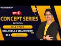 🔴 Concept Series: Cell Cycle | Cell Cycle & Cell Division | NEET | AA Ma'am | Etoosindia