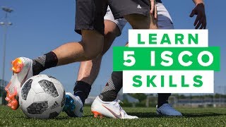 LEARN 5 COOL ISCO FOOTBALL SKILLS