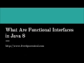 What is Functional interface in Java 8 Video