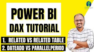 Power BI DAX Functions with Examples | Related and Related Table, DateAdd and ParallelPeriod