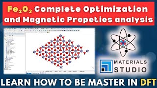 Fe₂O₃ Optimization with Magnetic Properties analysis in CASTEP in 2025 #dft #materialsscience