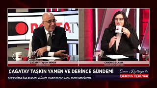 Cansu Kızılkaya ile Şehrin İçinden | CHP Derince İlçe Başkanı Çağatay Taşkın Yamen