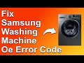 Samsung Washing Machine Oe Error Code (Meaning And How To Solve)