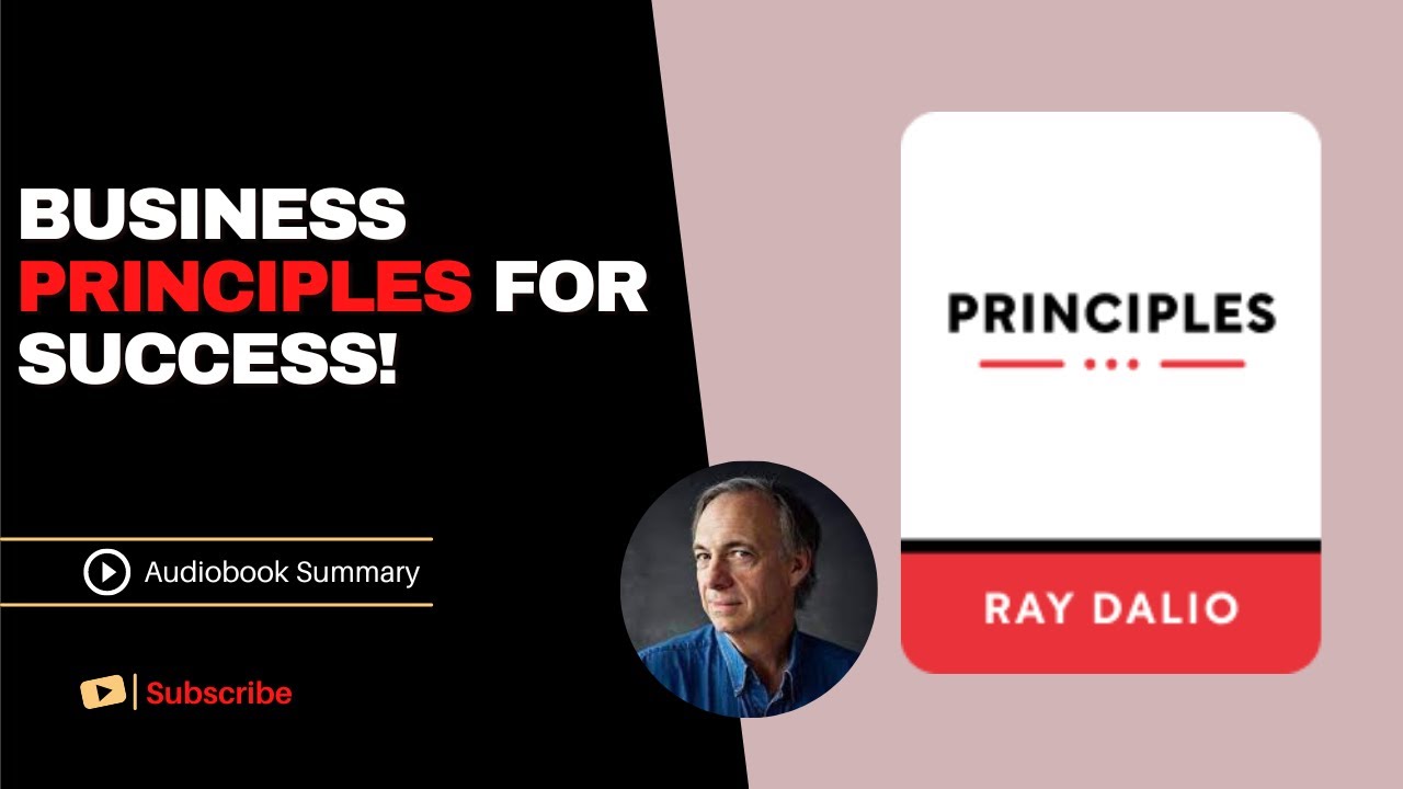 PRINCIPLES By Ray Dalio | Free Audiobook Summary - What They Are & Why ...