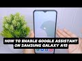 How To Enable Google Assistant On Samsung A15/A15 5g