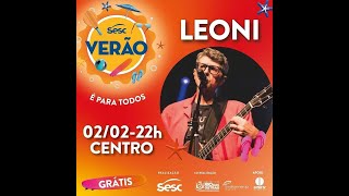 LEONI - SESC VERÃO 2024 - 02 DE FEVEREIRO - 22h - SEXTA - PALCO CENTRO