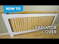 How to make a radiator cover