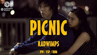 RADWIMPS - ピクニック [歌詞付き] [Sub Español] [Romaji]