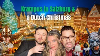 Krampus in Salzburg and a Dutch Christmas