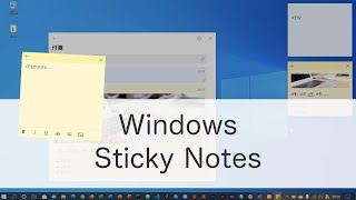 手軽にメモが取れるWindowsの付箋（Sticky Notes）アプリの使い方