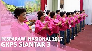 PESPARAWI 2017 - VOKAL GRUP GKPS SIANTAR 3